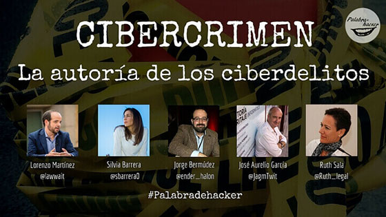 Ciberdebate sobre Cibercrimen, la autoría de los ciberdelitos en el canal Palabra de hacker