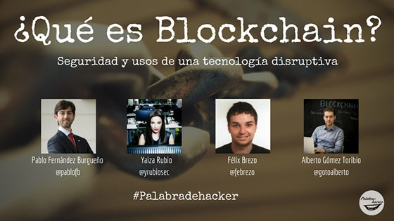 Ciberdebate qué es blockchain en el canal Palabra de hacker